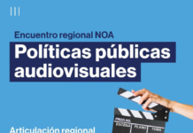 Se realiza el primer Encuentro Regional de Políticas Públicas Audiovisuales